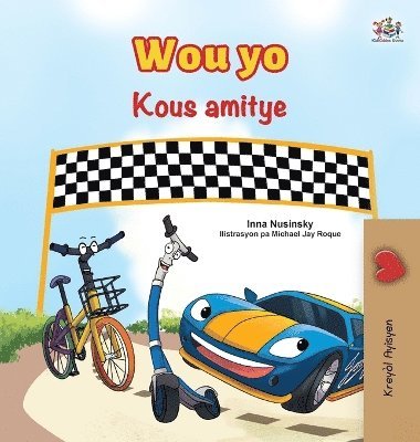 Kidkiddos Books, Inna Nusinsky - The Wheels- The Friendship Race (Haitian Creole Edition), Inbunden