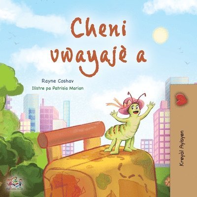 Rayne Coshav, Kidkiddos Books - The Traveling Caterpillar (Haitian Creole Kids' Book), Häftad