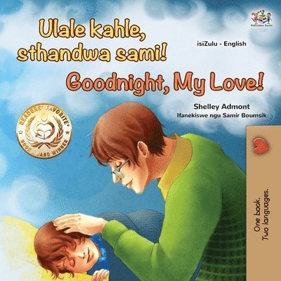 Shelley Admont, Kidkiddos Books - Goodnight, My Love! (Zulu English Bilingual Children's Book), Häftad