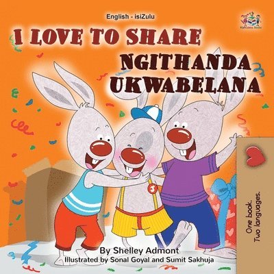 Shelley Admont, Kidkiddos Books - I Love to Share (English Zulu Bilingual Book for Kids), Häftad