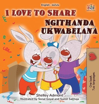 Shelley Admont, Kidkiddos Books - I Love to Share (English Zulu Bilingual Book for Kids), Inbunden