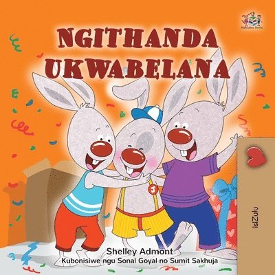 Shelley Admont, Kidkiddos Books - I Love to Share (Zulu Children's Book), Häftad
