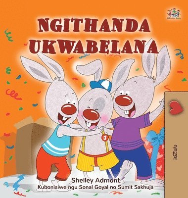 Shelley Admont, Kidkiddos Books - I Love to Share (Zulu Children's Book), Inbunden