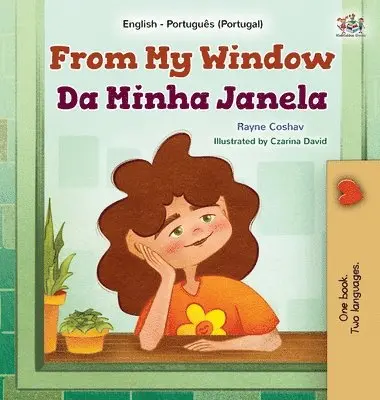 Rayne Coshav, Kidkiddos Books - From My Window (English Portuguese Portugal Bilingual Kids Book), Inbunden. Tillgänglighet: Lägg i varukorg