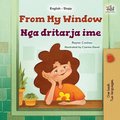 From My Window (English Albanian Bilingual Kids Book)