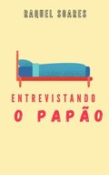 Entrevistando o PapÃ£o