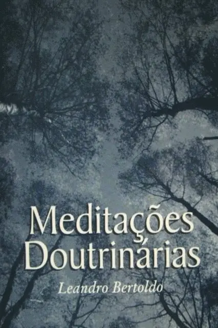 Leandro Bertoldo - Meditações Doutrinárias, E-bok. Tillgänglighet: Lägg i varukorg