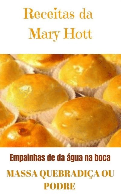 paulo hott - Empadinhas de dar água na boca, E-bok. Tillgänglighet: Lägg i varukorg