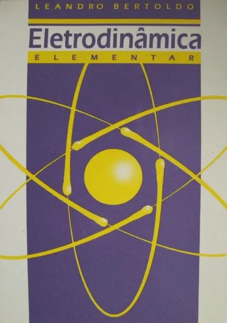 Leandro Bertoldo - Eletrodinâmica Elementar, E-bok. Tillgänglighet: Lägg i varukorg