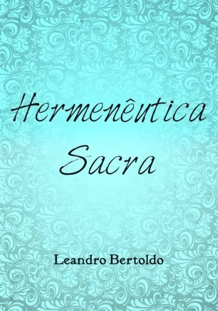 Leandro Bertoldo - Hermenêutica Sacra, E-bok. Tillgänglighet: Lägg i varukorg
