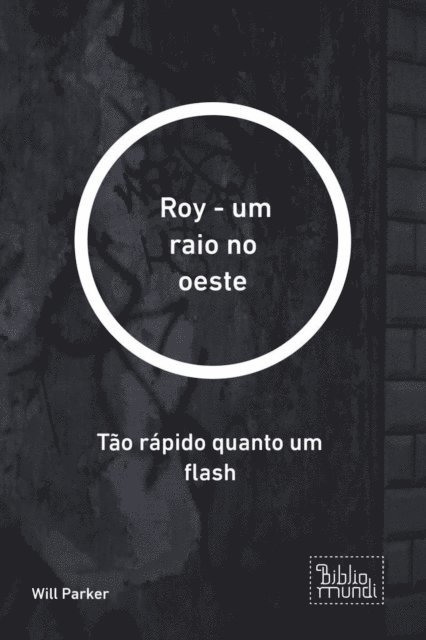 Will Parker - Roy - um raio no oeste, E-bok