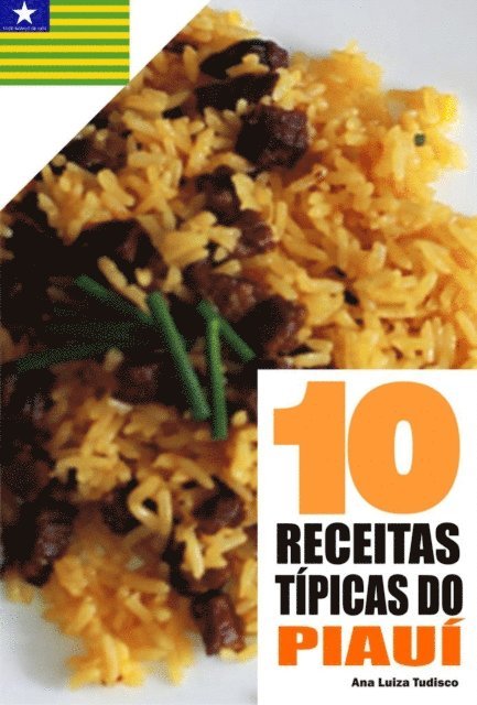 Ana Luiza Tudisco - 10 Receitas típicas do Piauí, E-bok. Tillgänglighet: Lägg i varukorg