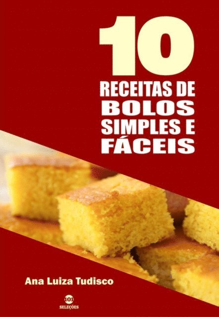 Ana Luiza Tudisco - 10 Receitas de bolos simples e fáceis, E-bok. Tillgänglighet: Lägg i varukorg