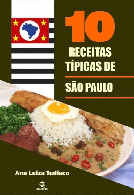 Ana Luiza Tudisco - 10 Receitas típicas de São Paulo, E-bok. Tillgänglighet: Lägg i varukorg