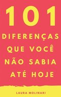 101 DiferenÃ§as que vocÃª nÃ£o sabia atÃ© hoje