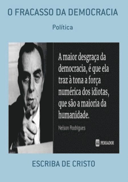 Valdemir Mota de Menezes - O FRACASSO DA DEMOCRACIA, E-bok