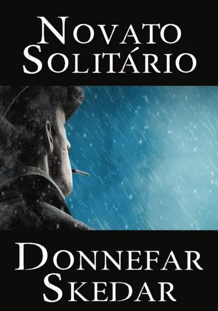 Donnefar Skedar - Novato Solitário, E-bok. Tillgänglighet: Lägg i varukorg