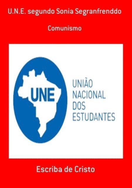 Escriba de Cristo - U.N.E. SEGUNDO SONIA SEGRANFREDDO, E-bok