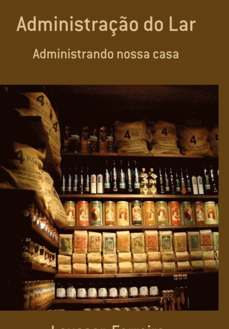 Loyssap Ferreira - Administração do Lar, E-bok