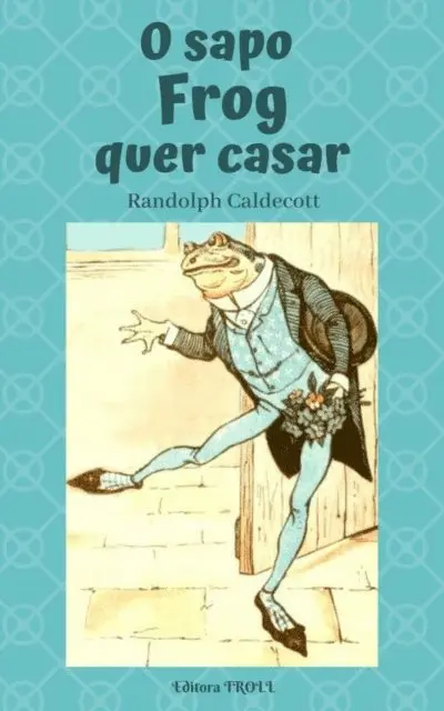 Adriana Portes de Souza - O sapo Frog quer casar!, E-bok. Tillgänglighet: Lägg i varukorg
