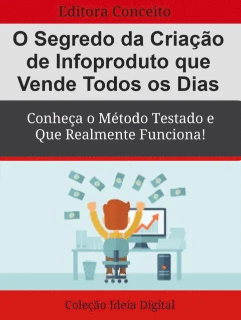 Editora Conceito - O Segredo da Criação de Infoproduto que Vende Todos os Dias, E-bok. Tillgänglighet: Lägg i varukorg