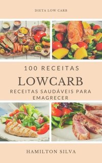 100 Receitas Low Carb