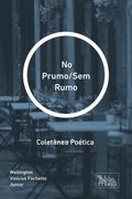 No Prumo/Sem Rumo