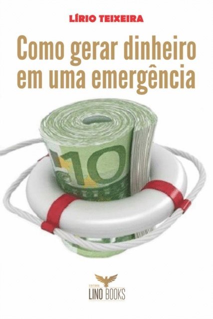 Max Editorial - Como gerar dinheiro em uma emergência, E-bok
