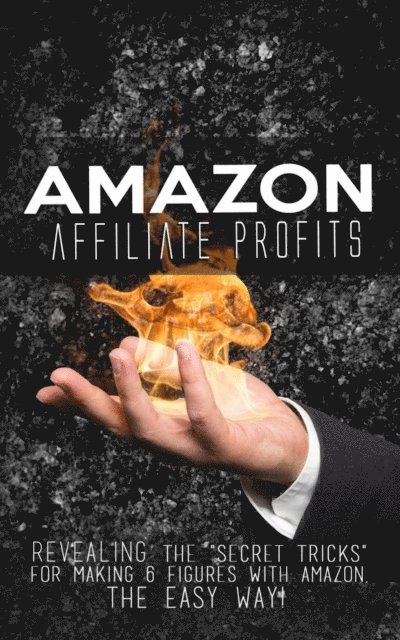 Tiago Silva - Amazon Affiliate Profits, E-bok