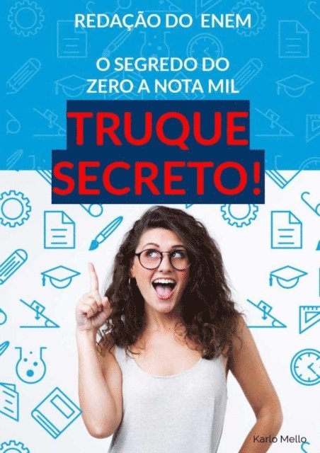 Karllo MELLO - Redação Enem 23 O SEGREDO DO ZERO A NOTA MIL .TRUQUE SECRETO, E-bok. Tillgänglighet: Lägg i varukorg