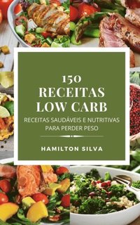 150 Receitas Low Carb