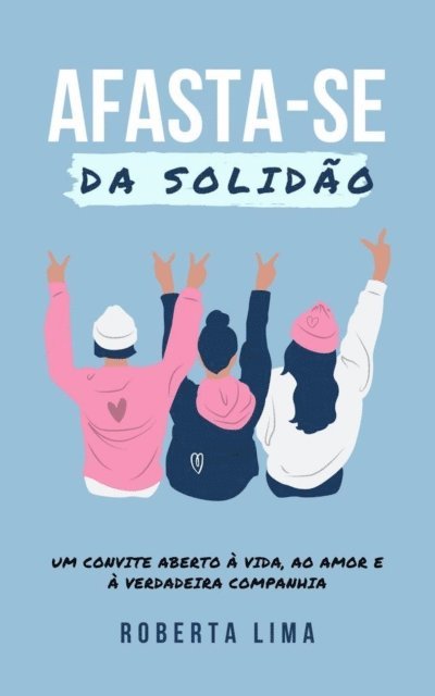 Max Editorial - Afaste-se da solidão, E-bok