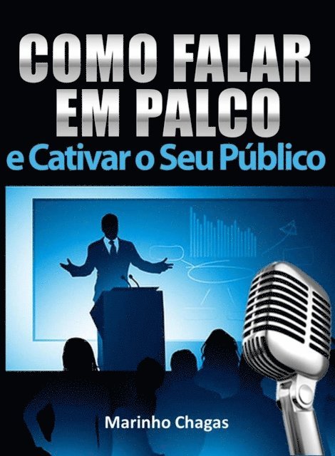 Max Editorial - Como falar em palco e cativar o seu público, E-bok