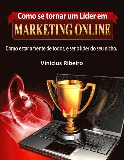 Max Editorial - Como se tornar um líder em marketing online, E-bok