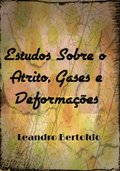 Estudos Sobre o Atrito, Gases e DeformaÃ§Ãµes