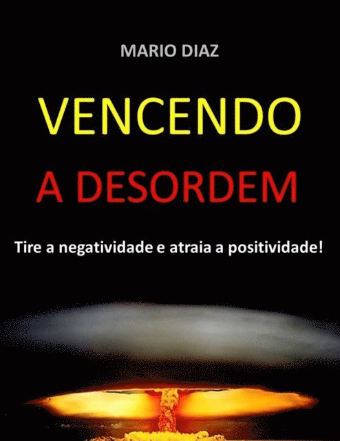 Mario Diaz - Vencendo a desordem, E-bok