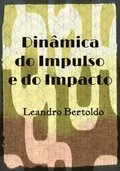 Dinâmica do Impulso e do Impacto