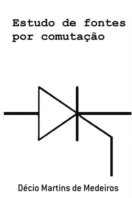 Decio Martins de Medeiros - Estudo de fontes por comutação, E-bok. Tillgänglighet: Lägg i varukorg