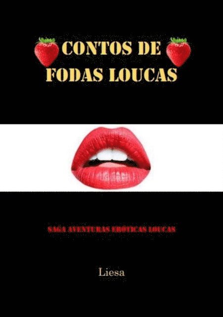 Liesa - Contos de Fodas Loucas, E-bok