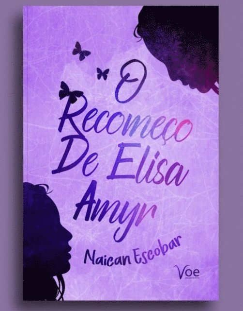 Naican escobar - Recomeço de Elisa Amyr, E-bok