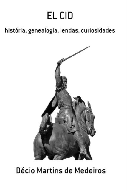 Decio Martins de Medeiros - EL CID, E-bok. Tillgänglighet: Lägg i varukorg
