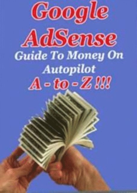Linda Johnson - Google AdSense A to Z, E-bok