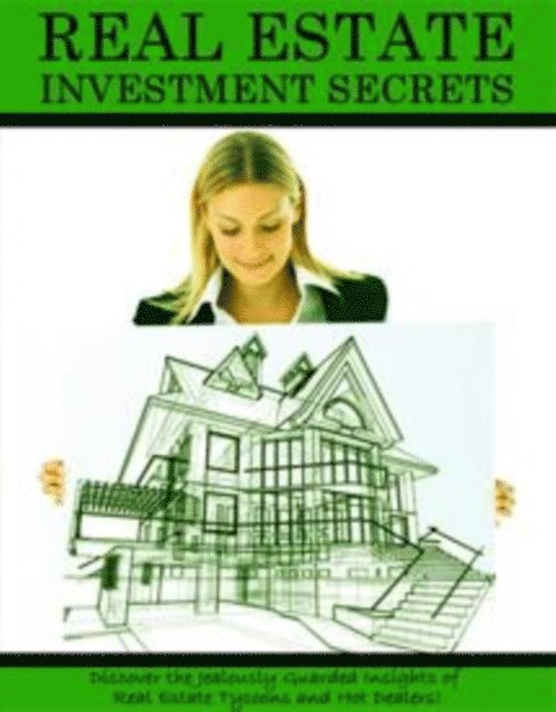 Grace Wilson - Real Estate Investment Secrets, E-bok