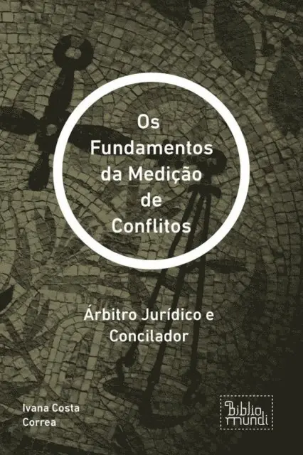 Ivana Costa Correa - Os  Fundamentos da Medição de Conflitos, E-bok. Tillgänglighet: Lägg i varukorg