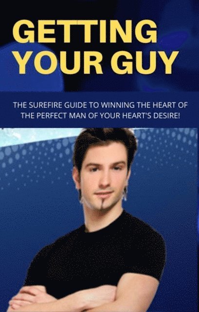 Melinda Jackson - Getting Your Guy, E-bok