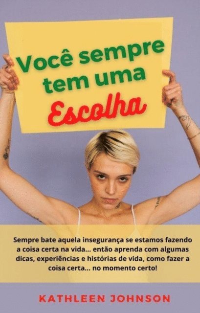 Kathleen Johnson - Você sempre tem uma escolha, E-bok