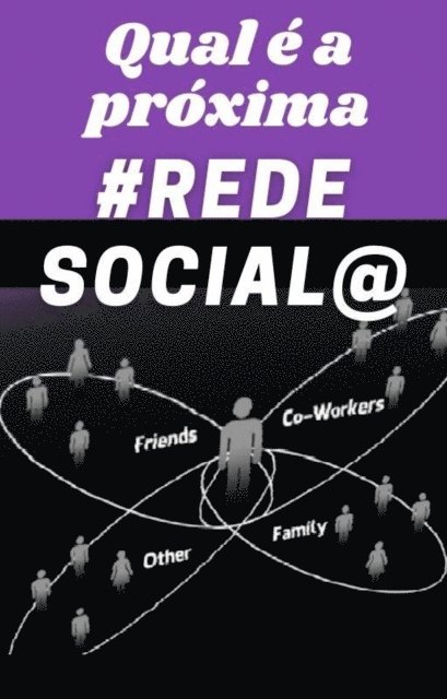 Derek Williams - Qual é a próxima rede social, E-bok