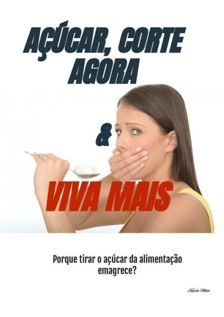 Karllo MELLO - Açúcar, Corte agora e Viva Mais, E-bok. Tillgänglighet: Lägg i varukorg