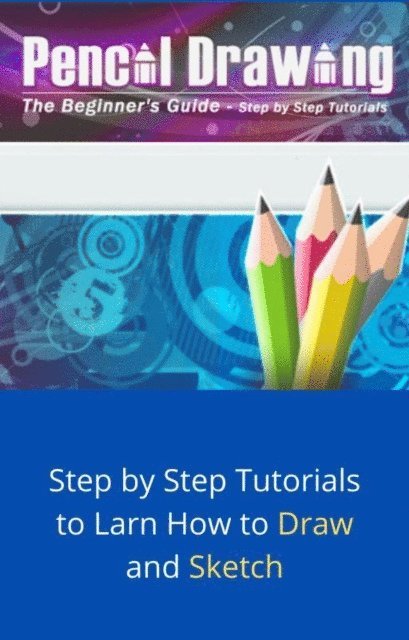 Peter Rockwell - Pencil Drawing - A Beginner's Guide, E-bok