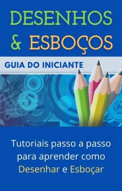 Peter Rockwell - Desenho e esboços - guia do iniciante, E-bok
